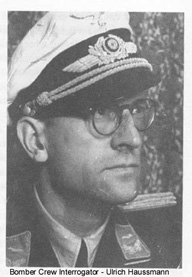 Ulrich Haussmann - Bomber Crew Interrogator at Dulag Luft